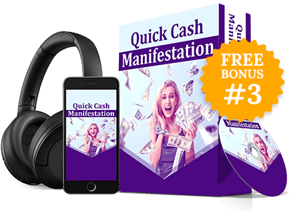 Free Bonus #2: Quick Cash Manifestation